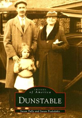 Dunstable: Making Connections by Tully, Susan