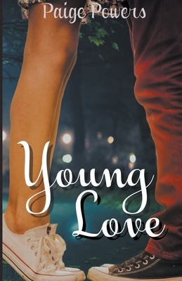 Young Love by Powers, Paige