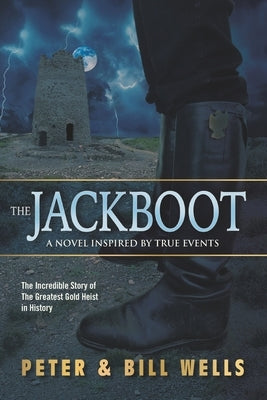 The Jackboot by Wells, Bill