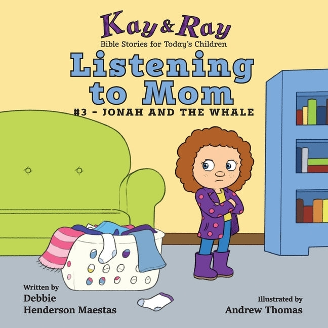 Listening to Mom: #3-Jonah and the Whale by Henderson Maestas, Debbie