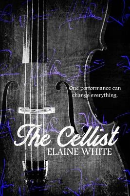 The Cellist by White, Elaine