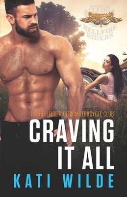 Craving It All by Wilde, Kati