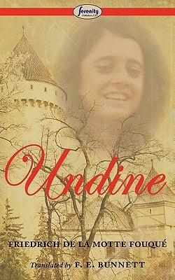Undine by Fouqu, Friedrich De La Motte
