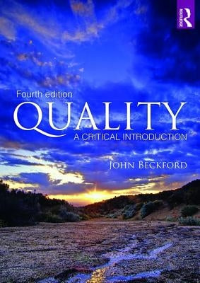Quality: A Critical Introduction by Beckford, John