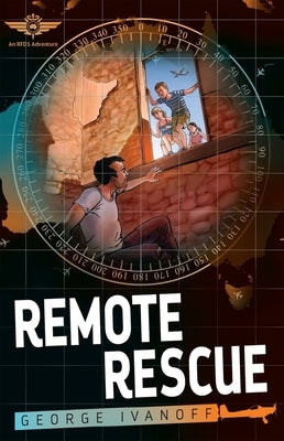 Royal Flying Doctor Service 1: Remote Rescue by Ivanoff, George