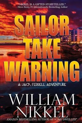 Sailor Take Warning by Nikkel, William