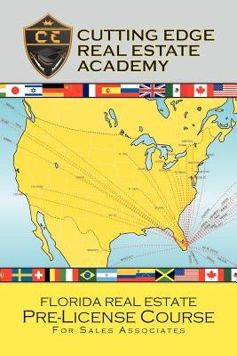 Florida Real Estate Pre-License Course For Sales Associates by Academy, Cutting Edge Real Estate