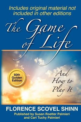 The game Of life: And How to Play It by Palmieri, Susan Roetter
