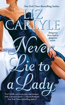 Never Lie to a Lady by Carlyle, Liz