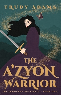The A'zyon Warrior by Adams, Trudy