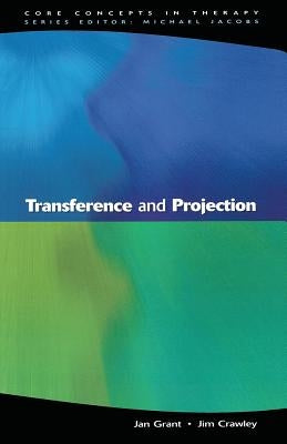 Transference and Projection by Grant, Jan
