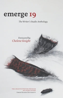 emerge 19: The Writer's Studio Anthology by Armerding, Elizabeth