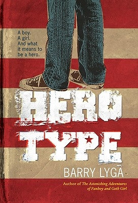 Hero Type by Lyga, Barry