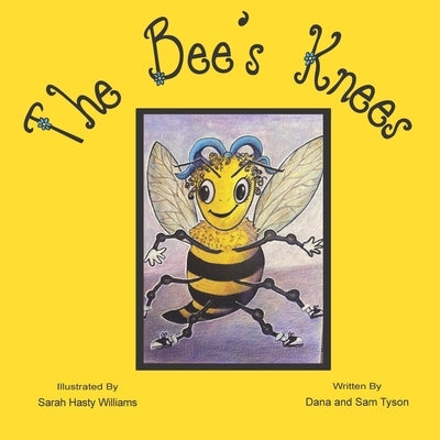 The Bee's Knees by Tyson, Sam Tracey