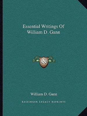 Essential Writings of William D. Gann by Gann, William D.