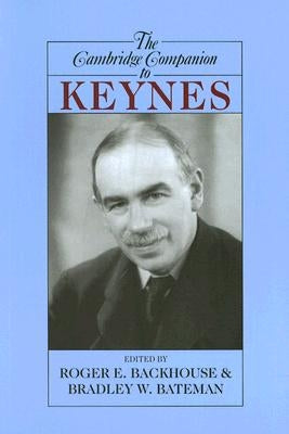 The Cambridge Companion to Keynes by Backhouse, Roger E.