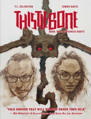 Thistlebone Book Two: Poisoned Roots by Eglington, T. C.