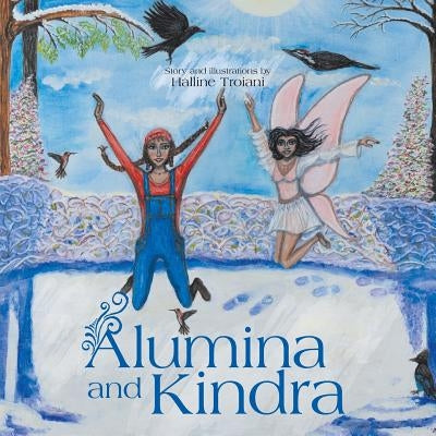 Alumina and Kindra by Troiani, Halline