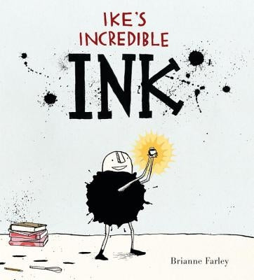 Ike's Incredible Ink by Farley, Brianne