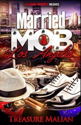 Married to the Mob: Los Angeles by Malian, Treasure