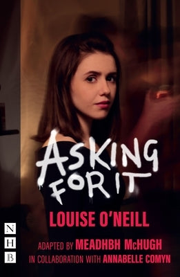 Asking for It by O'Neil, Louise