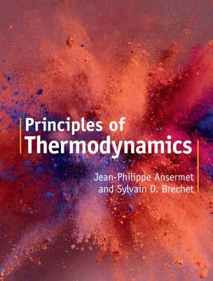 Principles of Thermodynamics by Ansermet, Jean-Philippe