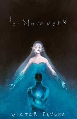 To: November by Pavore, Victor
