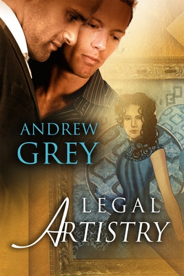 Legal Artistry by Grey, Andrew