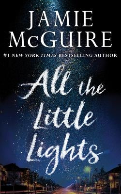 All the Little Lights by McGuire, Jamie