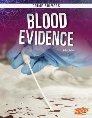 Blood Evidence by Kortuem, Amy