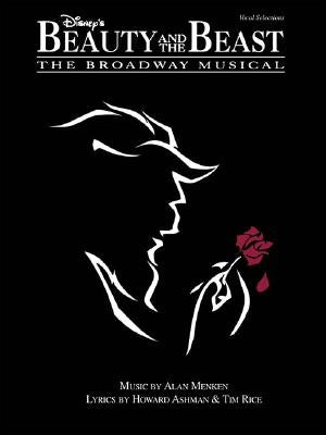 Disney's Beauty and the Beast: The Broadway Musical by Menken, Alan