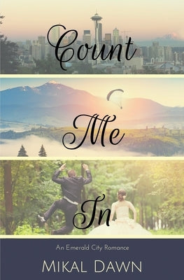 Count Me In by Dawn, Mikal