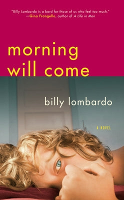 Morning Will Come by Lombardo, Billy