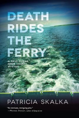Death Rides the Ferry by Skalka, Patricia