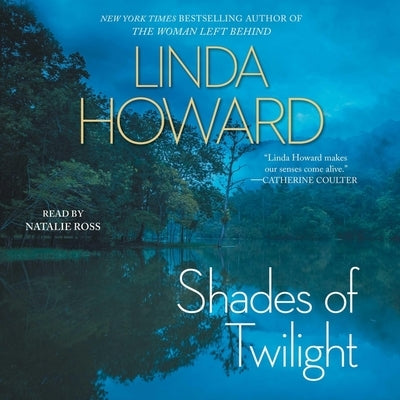 Shades of Twilight by Howard, Linda