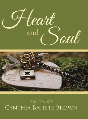 Heart and Soul by Brown, Cynthia Batiste