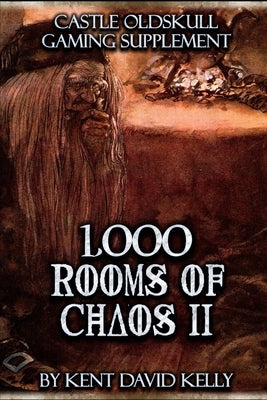 CASTLE OLDSKULL Gaming Supplement 1,000 Rooms of Chaos II by Kelly, Kent David