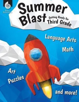 Summer Blast: Getting Ready for Third Grade by Conklin, Wendy