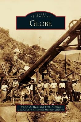 Globe by Haak, Wilbur A.