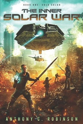 Cold Solar by Robinson, Anthony Clark