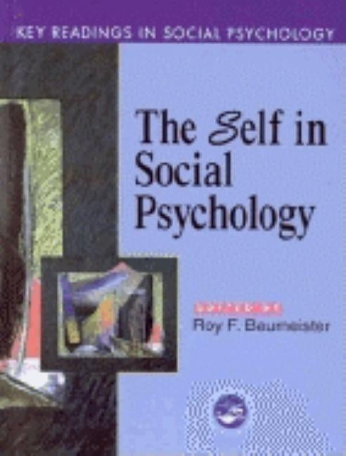 Self in Social Psychology: Key Readings by Baumeister, Roy F.