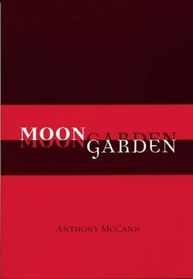 Moongarden by McCann, Anthony