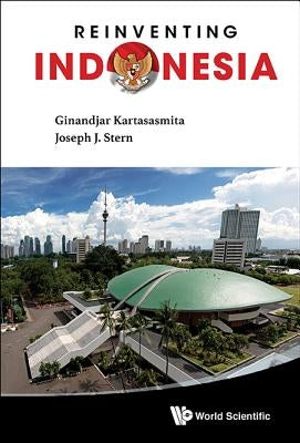 Reinventing Indonesia by Kartasasmita, Ginandjar
