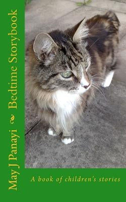 Bedtime Storybook: A book of children's stories by Panayi, May J.