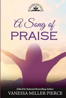 A Song of Praise by Devine, Casondra