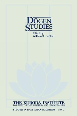 Dо̄gen Studies by LaFleur, William R.
