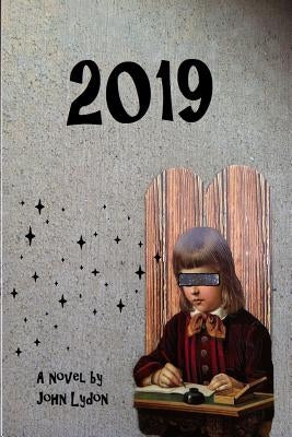 2019: The Clockwork Cancer by Lydon, John