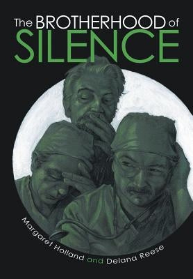 The Brotherhood of Silence by Holland, Margaret