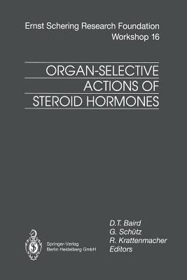 Organ-Selective Actions of Steroid Hormones by Baird, D. T.