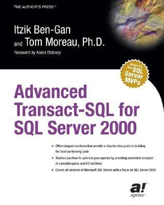 Advanced Transact-SQL for SQL Server 2000 by Ben-Gan, Itzik